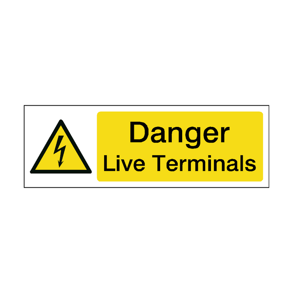 Live Terminals Safety Sign - PVC Safety Signs