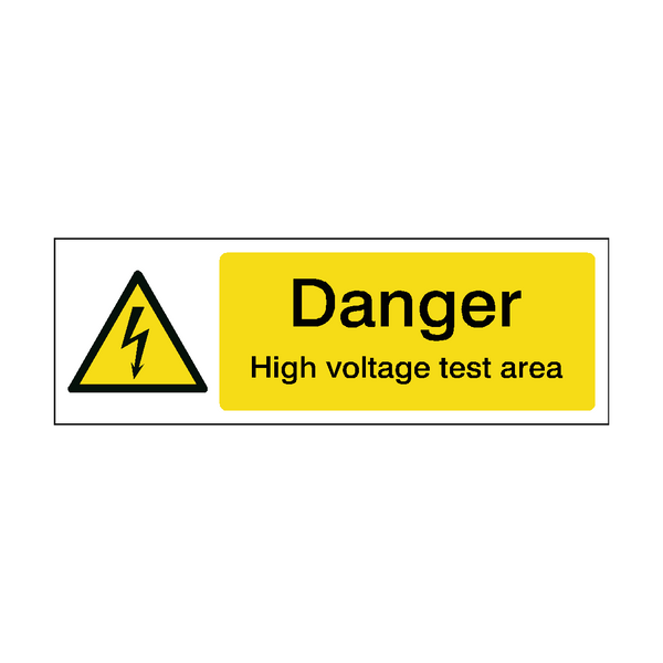 High Voltage Test Area Safety Sign - PVC Safety Signs