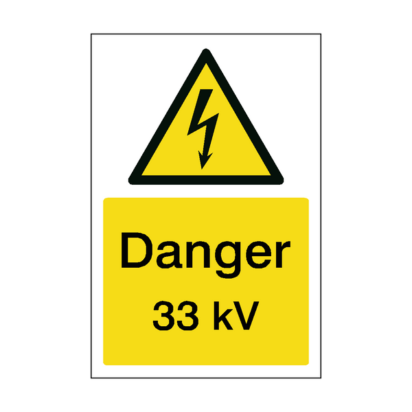 33 kV Sign | PVC Safety Signs