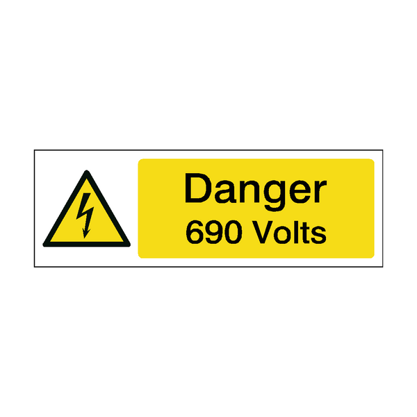 690 Volts Safety Sign | PVC Safety Signs