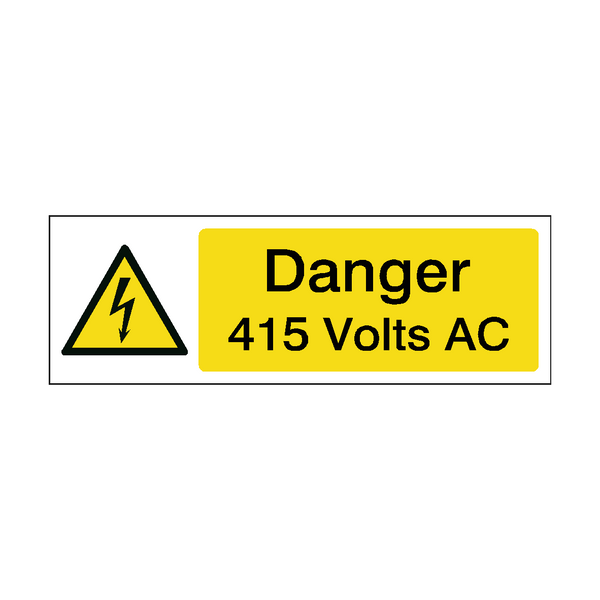 415 Volts AC Safety Sign | PVC Safety Signs