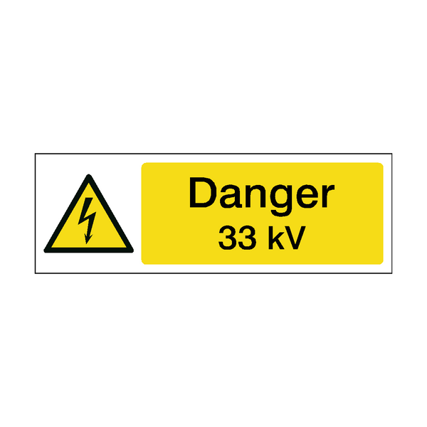 33 kV Safety Sign | PVC Safety Signs