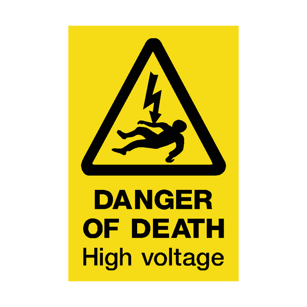 Danger Of Death Sign | PVC Safety Signs