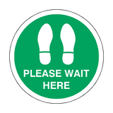 Please Wait Here Floor Sticker - Green - PVC Safety Signs