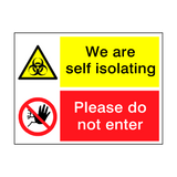 Self Isolating Sign - PVC Safety Signs