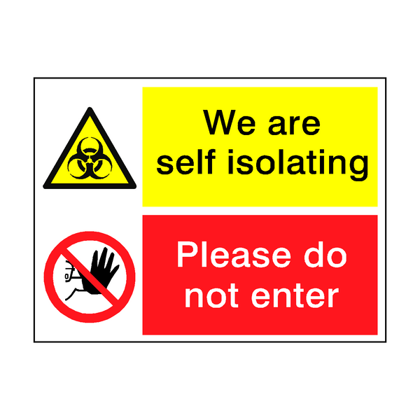 Self Isolating Sign - PVC Safety Signs