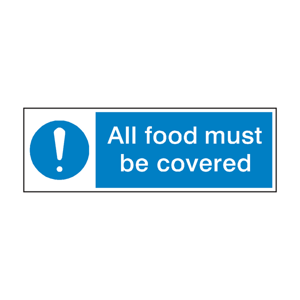 Food Must Be Covered Sign - PVC Safety Signs