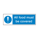 All Food Must Be Covered Hygiene Sign - PVC Safety Signs
