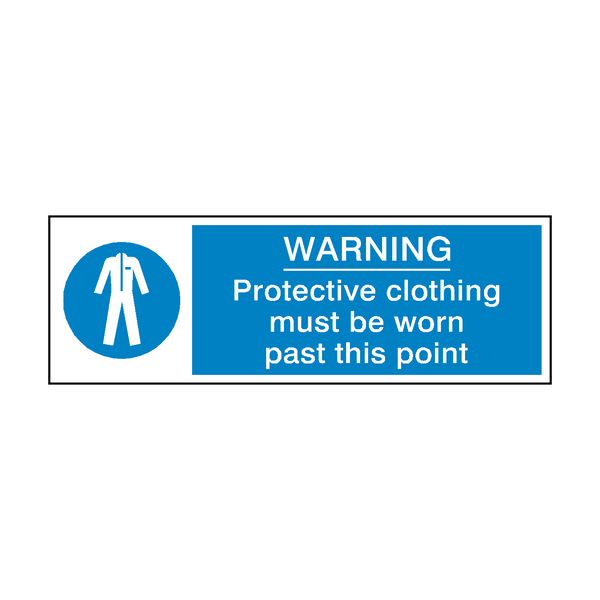 Protective Clothing Must Be Worn Past This Point Safety Sign - PVC Safety Signs