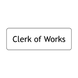 Clerk Of Works Door Sign - PVC Safety Signs