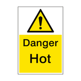 Danger Hot Warning Sign Portrait - PVC Safety Signs