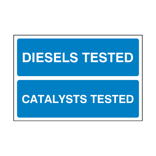 Diesels Catalysts MOT Sign - PVC Safety Signs