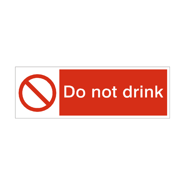 Do Not Drink Safety Sign - PVC Safety Signs