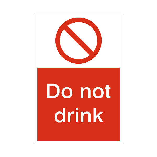 Do Not Drink Sign - PVC Safety Signs