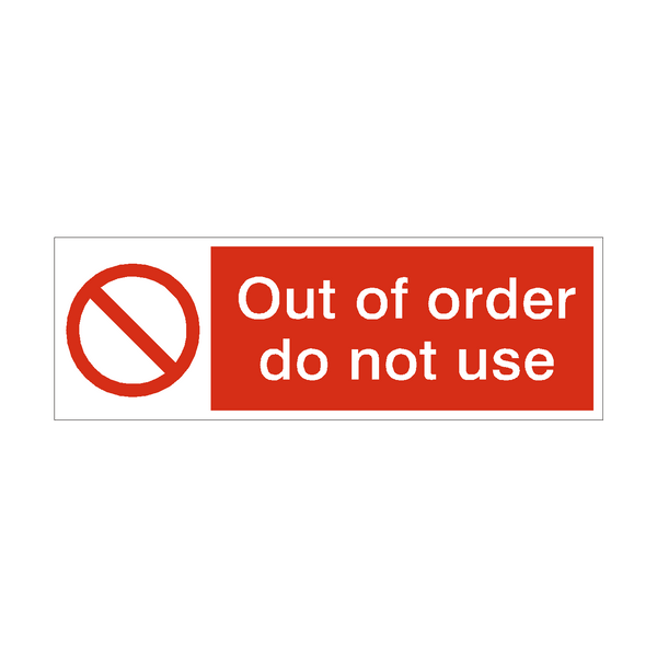 Do Not Use Out Of Order Safety Sign - PVC Safety Signs
