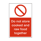 Do Not Store Cooked And Raw Food Sign - PVC Safety Signs