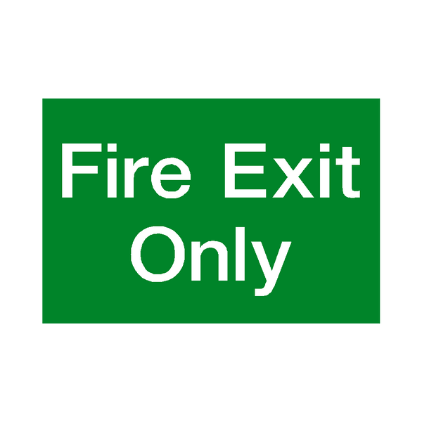 Fire Exit Only Sign - PVC Safety Signs