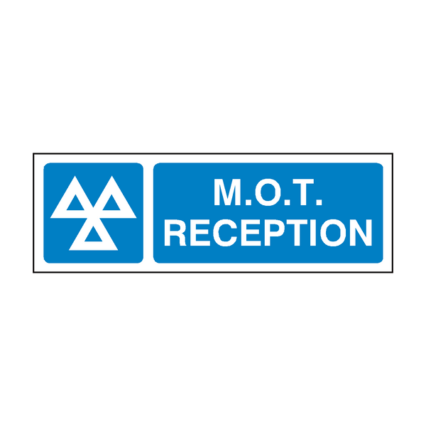 MOT Reception Sign - PVC Safety Signs