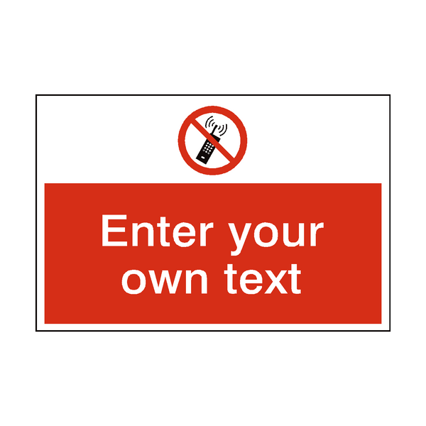No Mobile Phone Custom Safety Sign - PVC Safety Signs