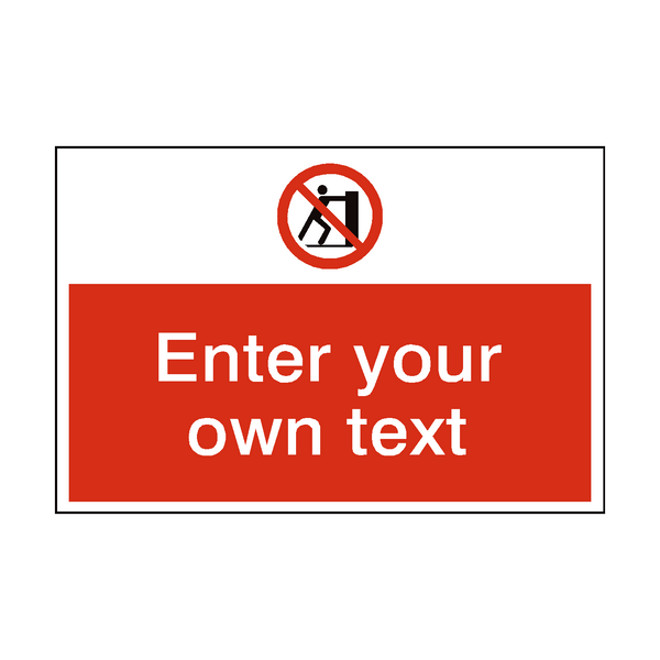 No Pushing Custom Safety Sign - PVC Safety Signs