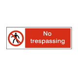 No Trespassing Safety Sign - PVC Safety Signs