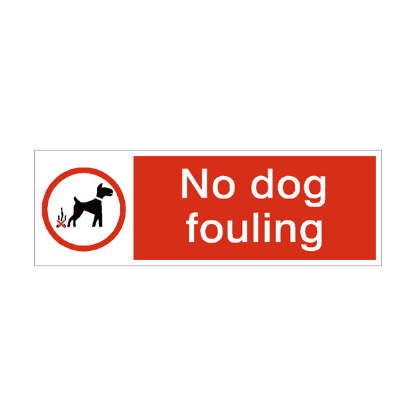 No Dog Fouling Safety Sign - PVC Safety Signs