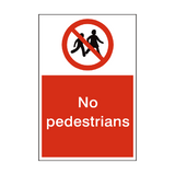 No Pedestrians Sign - PVC Safety Signs