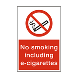 No Smoking including E-cigarettes Sign - PVC Safety Signs