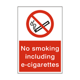 No Smoking including E-cigarettes Sign - PVC Safety Signs