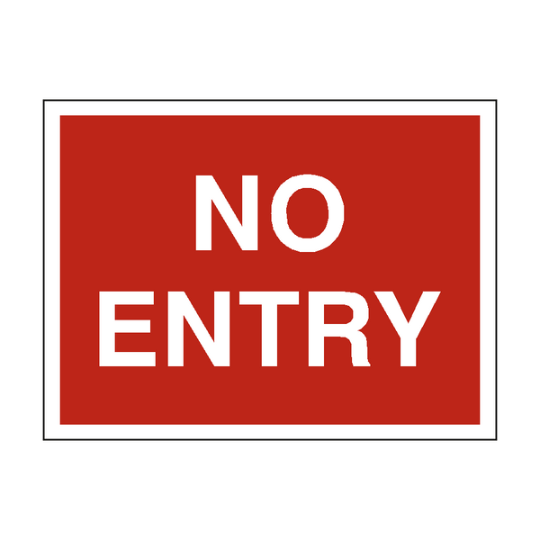 No Entry Traffic Sign - PVC Safety Signs