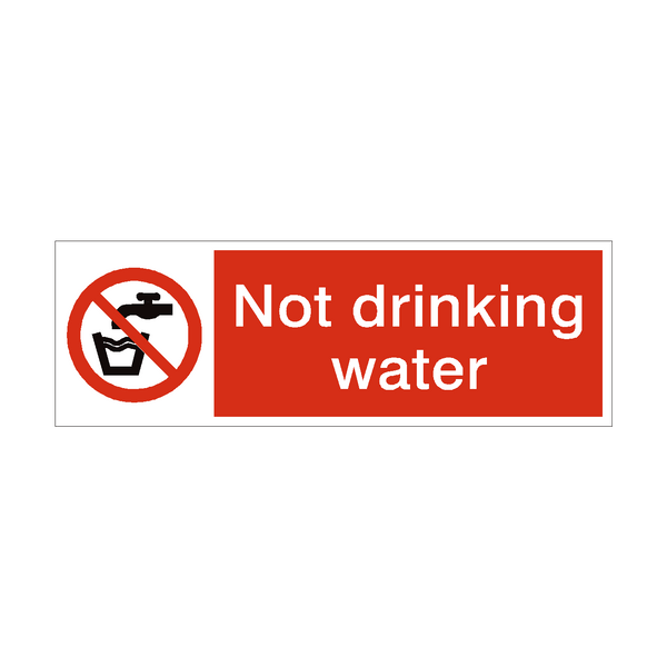 Not Drinking Water Safety Sign - PVC Safety Signs