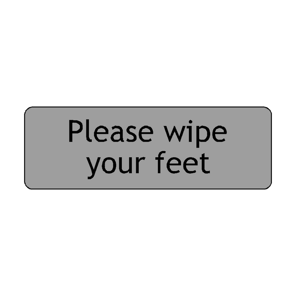 Please Wipe Your Feet Door Sign PVC Safety Signs
