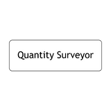Quantity Surveyor Door Sign - PVC Safety Signs