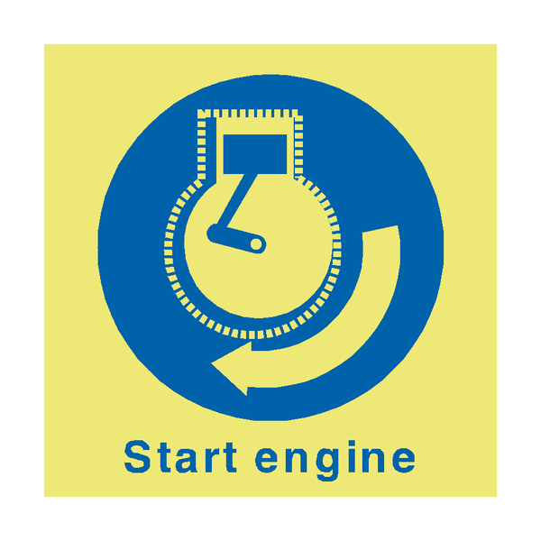 Start Engine Safety Sign - PVC Safety Signs