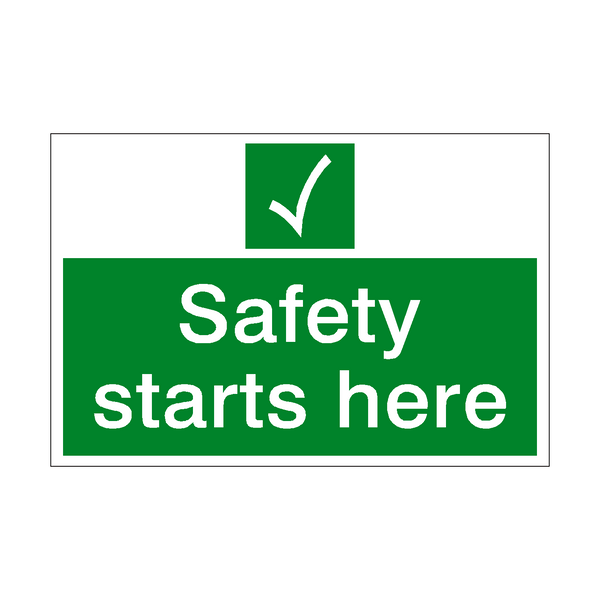 Safety Starts Here Sign - PVC Safety Signs