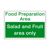 Salad And Fruit Area Sign - PVC Safety Signs