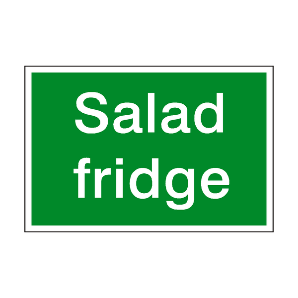 Salad Fridge Sign - PVC Safety Signs