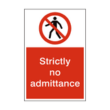 Strictly No Admittance Sign - PVC Safety Signs