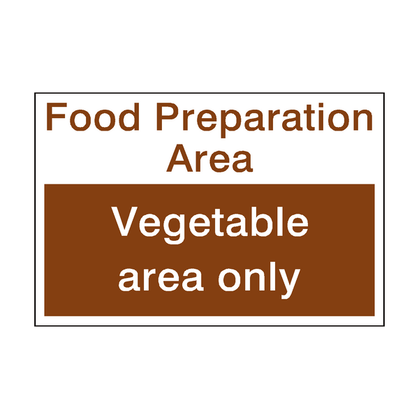 Vegetable Area Sign - PVC Safety Signs