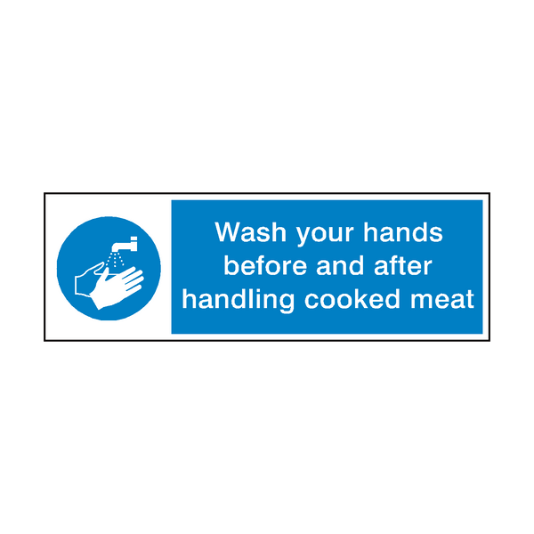 Wash Your Hands Handle Cooked Meat Sign - PVC Safety Signs
