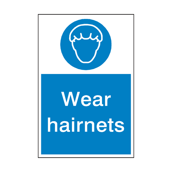 Wear Hairnets Sign - PVC Safety Signs