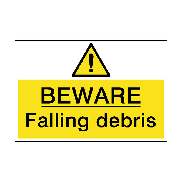 Beware Falling Debris Hazard Sign - PVC Safety Signs