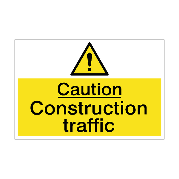 Caution Construction Traffic Sign - PVC Safety Signs