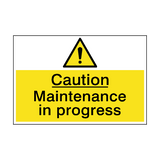 Caution Maintenance In Progress Sign - PVC Safety Signs