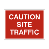 Caution Site Traffic Sign - PVC Safety Signs