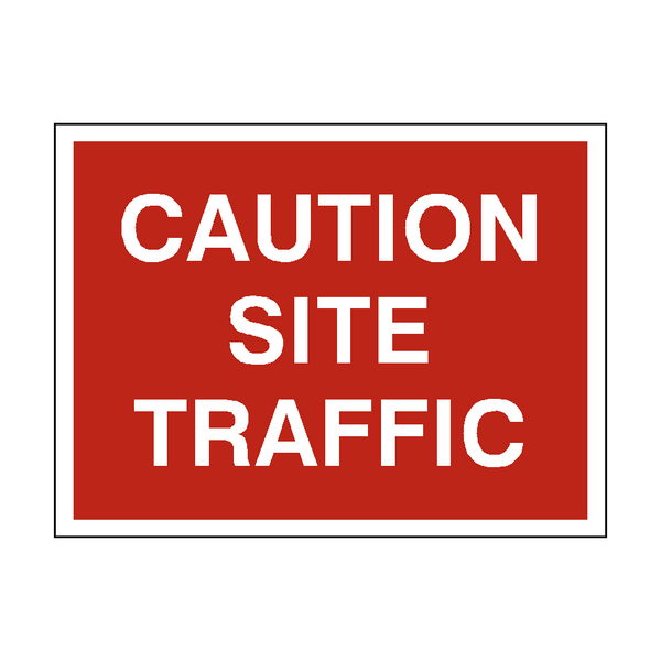 Caution Site Traffic Sign - PVC Safety Signs