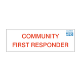 Community First Responder NHS sign - PVC Safety Signs