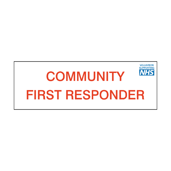 Community First Responder NHS sign - PVC Safety Signs