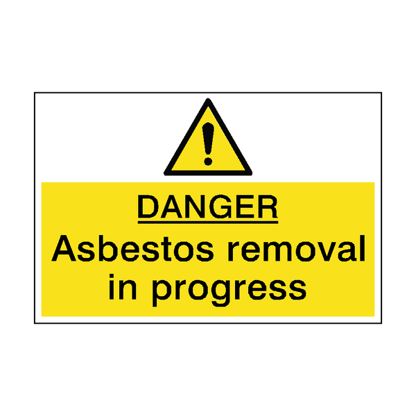 Danger Asbestos Removal Hazard Sign - PVC Safety Signs