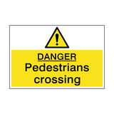Danger Pedestrian Crossing Sign - PVC Safety Signs